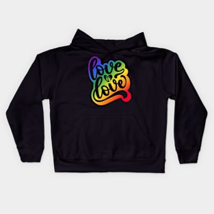 Love is Love Pride Rainbow Kids Hoodie